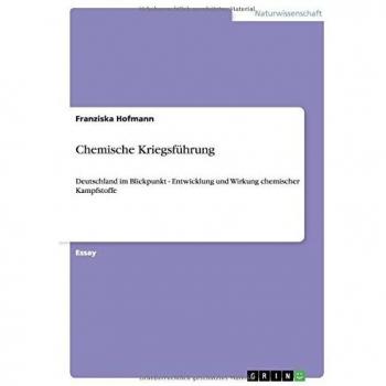 Chemische Kriegsführung: Deutschland im Blickpunkt