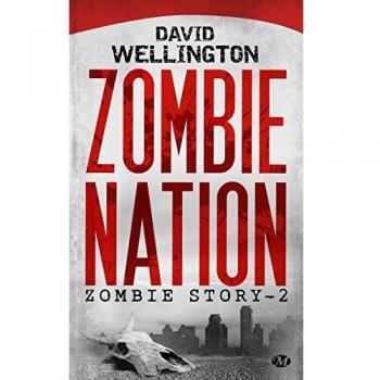 Zombie Story, Tome 2 : Zombie Nation