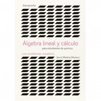 Ãlgebra lineal y cÃ¡lculo para estudiantes de quÃ­micas