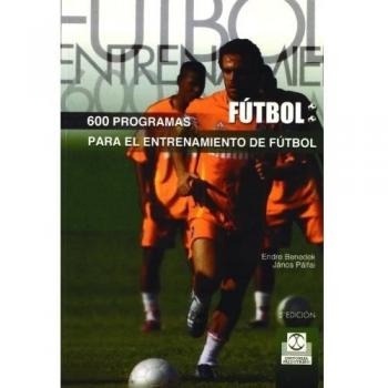 Seiscientos programas para el entrenamiento de fútbol (Tapa blanda).