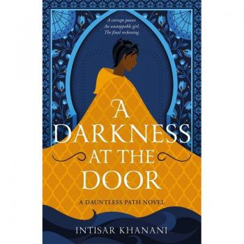 A Darkness at the Door (The Theft of Sunlight 2): the thrilling sequel to The Theft of Sunlight! (Dauntless Path)