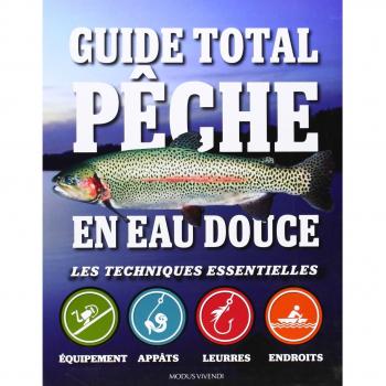 Guide Total Pêche En Eau Douce