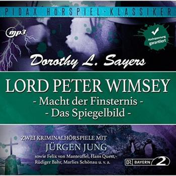Lord Peter Wimsey – Schatten des Geheimnisses & Spiegel der Wahrheit