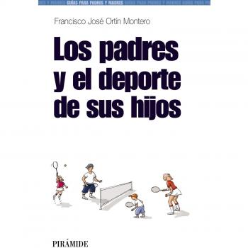 Los padres y el deporte de los hijos