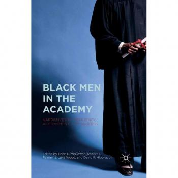 Vitalsource Technologies, Inc. Black Men in the Academy: Narratives of Resiliency, Achievement, and Success