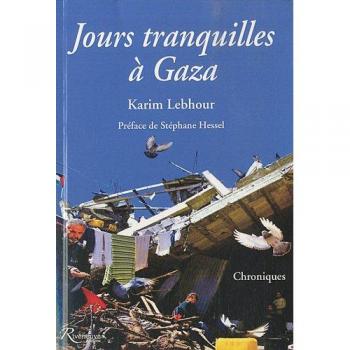 Jours tranquilles à Gaza