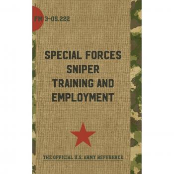 FM 3-05.222: Special Forces Sniper Training and Employment