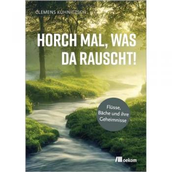 Horch mal was da rauscht!