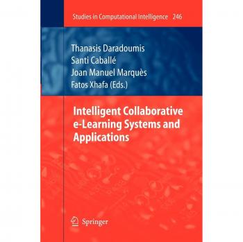 Intelligent Collaborative e-Learning Systems and Applications