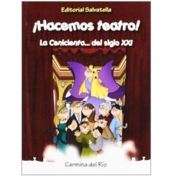 Hacemos teatro !: La cenicienta...