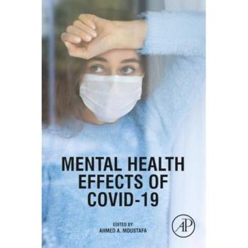 Mental Health Effects of COVID19 by Edited by Ahmed A Moustafa Paperback Book