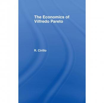 The Economics of Vilfredo Pareto