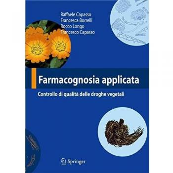 Farmacognosia applicata. Controllo di qualità delle droghe vegetali