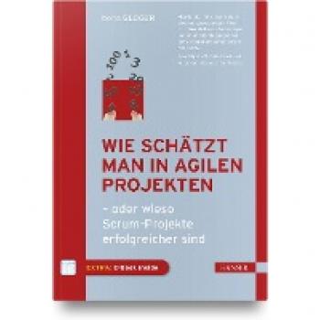Gloger, Boris: Wie schätzt man in agilen Projekten