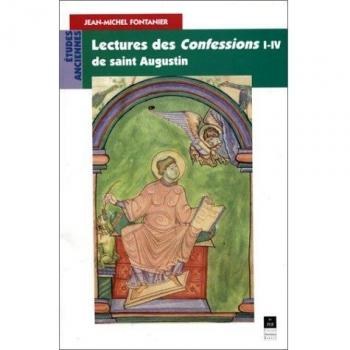 Lecture des Confessions I-IV de saint Augustin (Didact Etudes a)