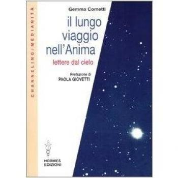 Il lungo viaggio nell'anima. Lettere dal cielo
