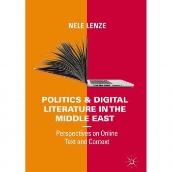 Vitalsource Technologies, Inc. Politics And Digital Literature In The Middle East
