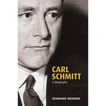 Carl Schmitt by Reinhard Heidelberg University of Education Padagogische Hochschule Heidelberg Mehring