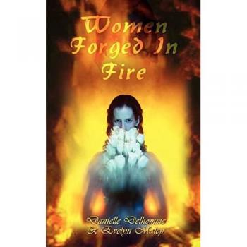 Women Forged in Fire