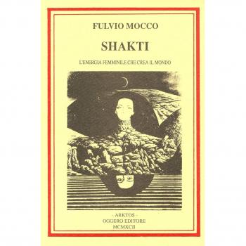 Shakti. L'energia femminile che crea il mondo