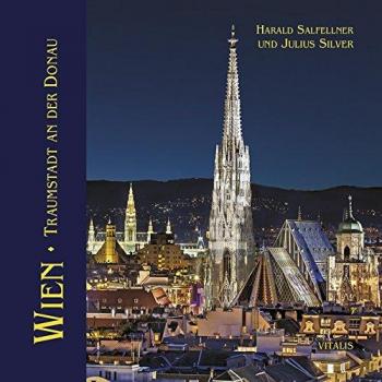 Wien: Traumstadt an der Donau