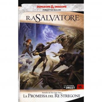 La promessa del re stregone. La leggenda di Drizzt. Forgotten Realms (Vol. 15)