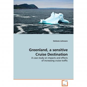 Greenland a sensitive Cruise Destination