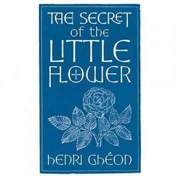 The Secret of the Little Flower