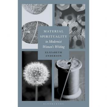 Material Spirituality in Modernist Women’s Writing by Vitalsource Technologies, Inc
