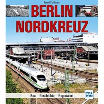 Berlin Nordkreuz: Bau