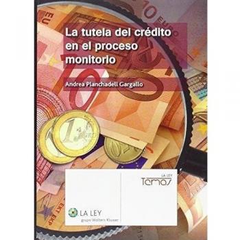 La tutela del crédito en el proceso monitorio