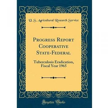 Progress Report Cooperative State-Federal: Tuberculosis Eradication, Fiscal Year 1965