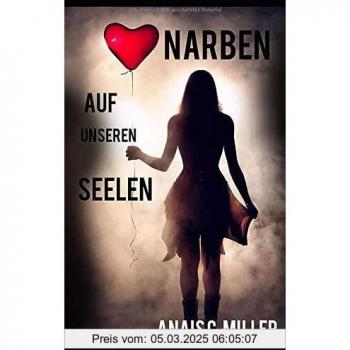 Narben auf unseren Seelen: Eine Geschichte über Missbrauch