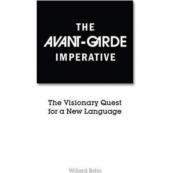 The Avant-Garde Imperative: Visionary Language Quest