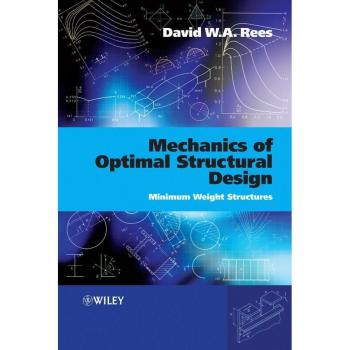 Mechanics of Optimal Structural Design