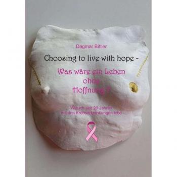 Choosing to live with hope