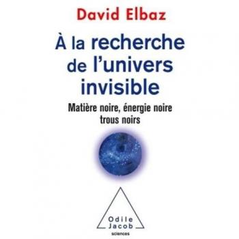 A la recherche de l'Univers invisible