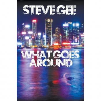 Gee, Steve: What Goes Around