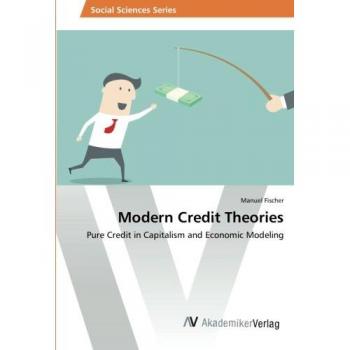 Fischer, Manuel: Modern Credit Theories