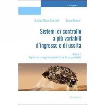 Sistemi di controllo a più variabili d'ingresso e di uscita. Relazione e inseguimento asintotici e disaccoppiamento