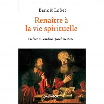 Renaître à la vie spirituelle