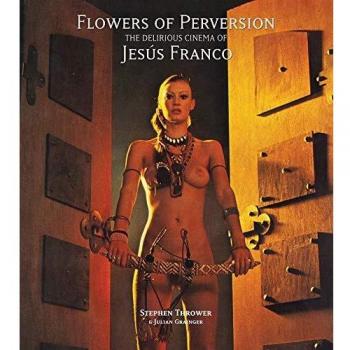 Flowers of Perversion: The Delirious Cinema of Jesus Franco: 2