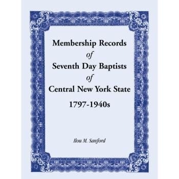 Membership Records of Seventh Day Baptists of Central New York State, 1797