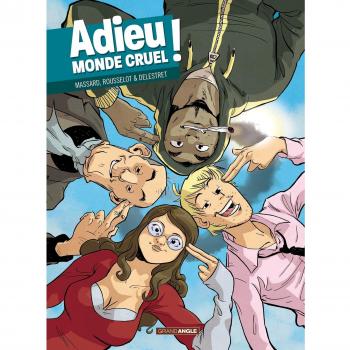 Adieu monde cruel