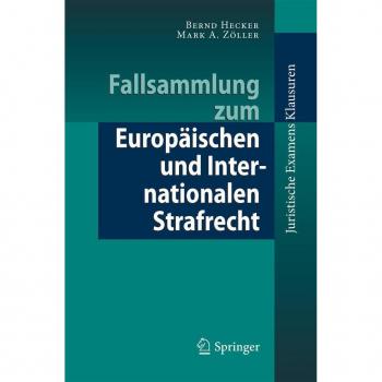 Vitalsource Technologies, Inc. Fallsammlung Zum Europaischen Und Internationalen Strafrecht