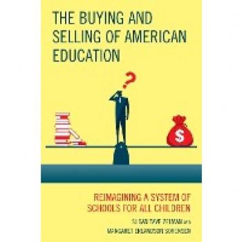 Zelman, Susan Tave: The Buying and Selling of American Education