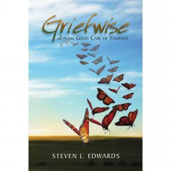 Edwards, Steven L.: Griefwise