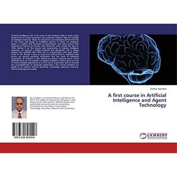 A first course in Artificial Intelligence and Agent Technology