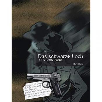 Das schwarze Loch: Die letzte Nacht