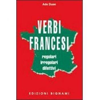 Verbi francesi regolari, irregolari e difettivi
